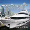 Rapid Hypnosis Success - Wealth: Money, Income and Financial Success Hypnosis Collection